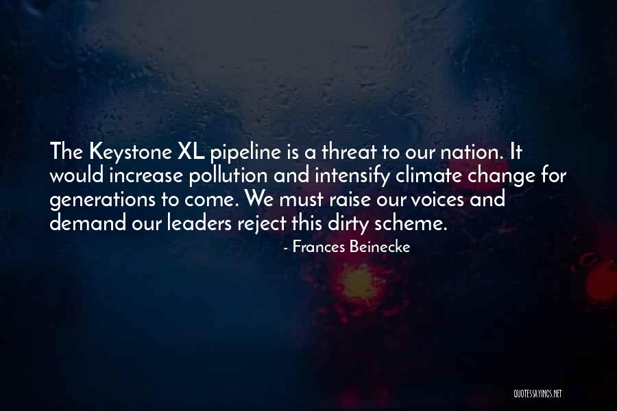 Leaders And Change Quotes By Frances Beinecke Leaders And Change Quotes By Frances Beinecke