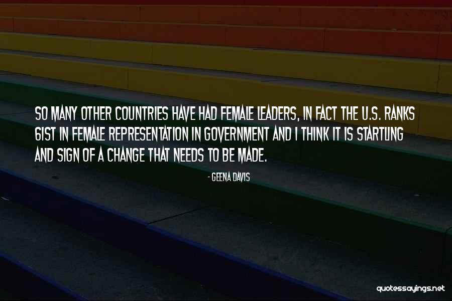 Leaders And Change Quotes By Geena Davis Leaders And Change Quotes By Geena Davis