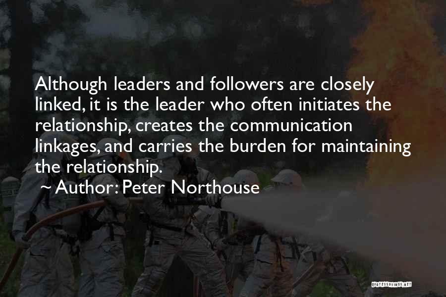 Leaders And Communication Quotes By Peter Northouse