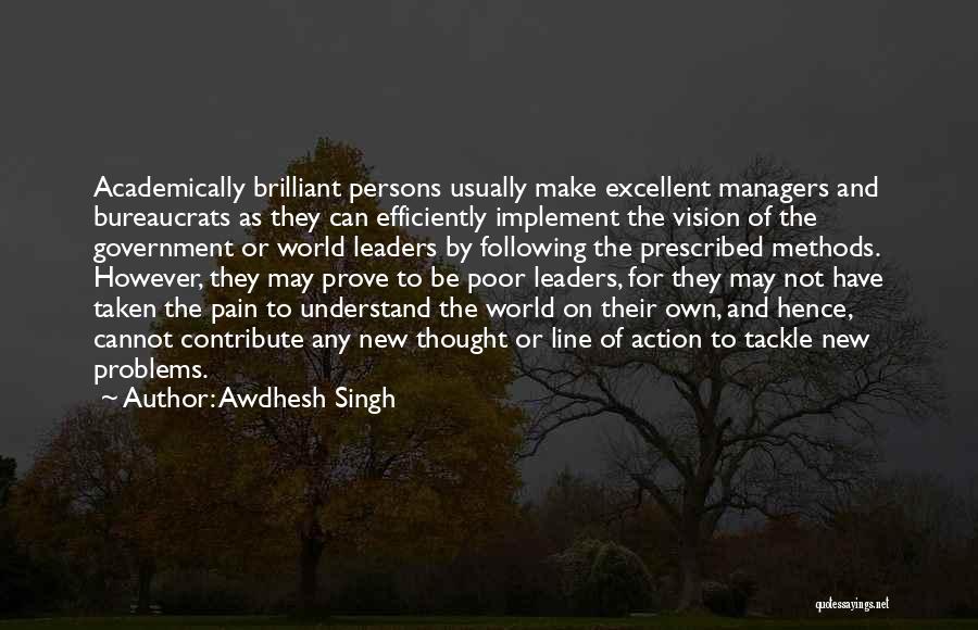 Leaders And Managers Quotes By Awdhesh Singh