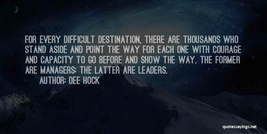 Leaders And Managers Quotes By Dee Hock