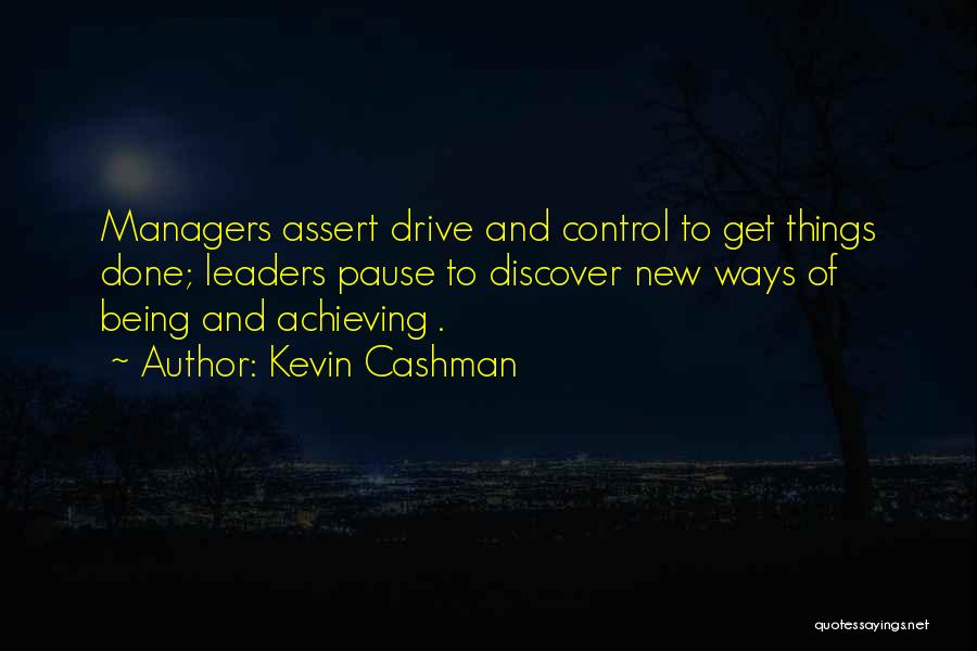 Leaders And Managers Quotes By Kevin Cashman