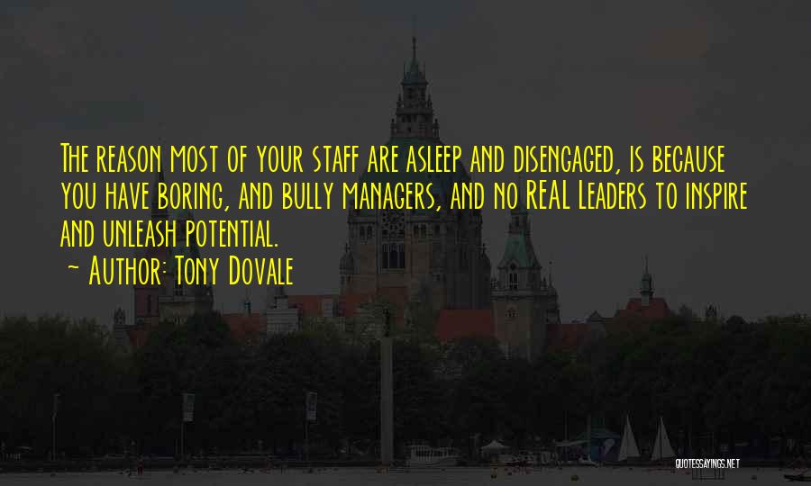 Leaders And Managers Quotes By Tony Dovale