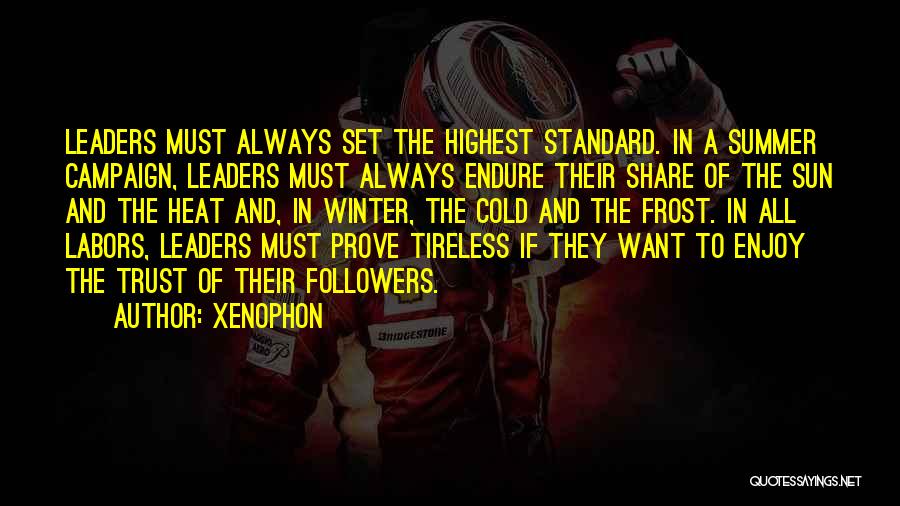 Leaders And Their Followers Quotes By Xenophon