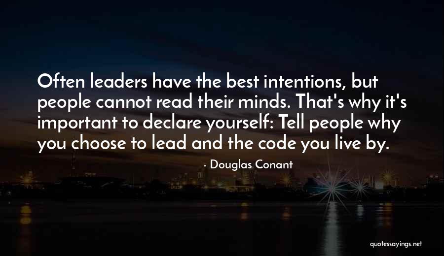 Leaders And Their Quotes By Douglas Conant Leaders And Their Quotes By Douglas Conant