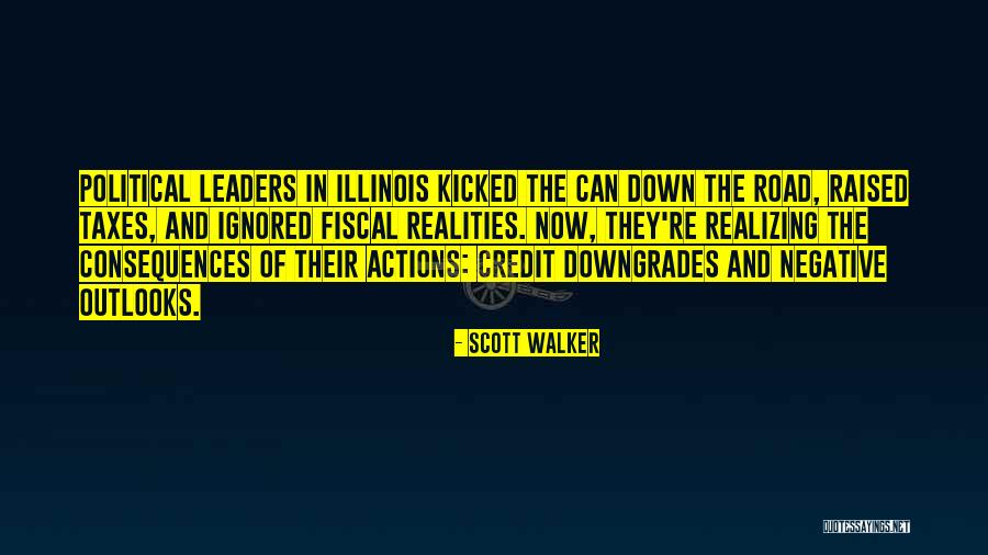Leaders And Their Quotes By Scott Walker Leaders And Their Quotes By Scott Walker