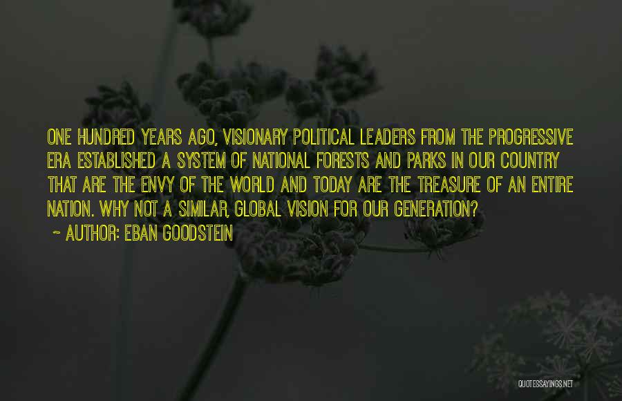 Leaders And Vision Quotes By Eban Goodstein