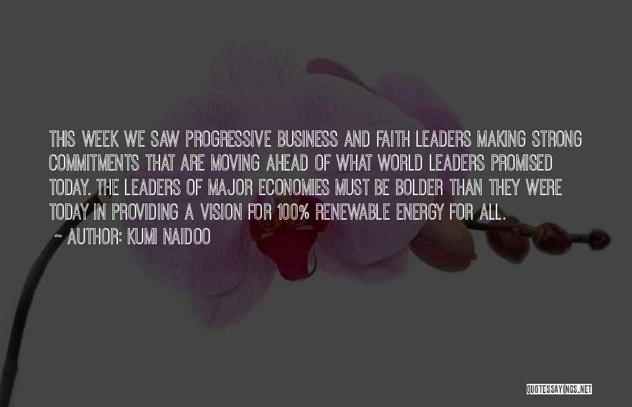 Leaders And Vision Quotes By Kumi Naidoo