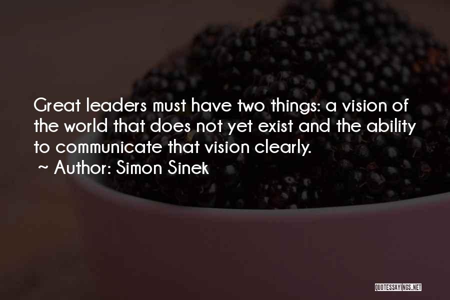 Leaders And Vision Quotes By Simon Sinek