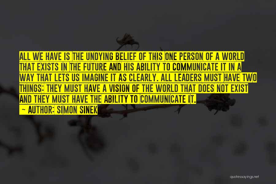 Leaders And Vision Quotes By Simon Sinek