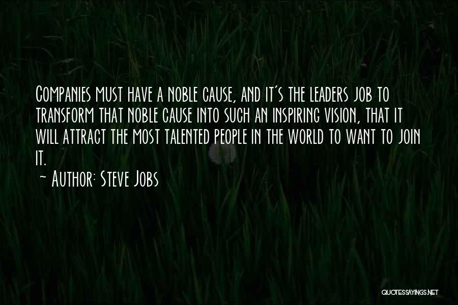 Leaders And Vision Quotes By Steve Jobs