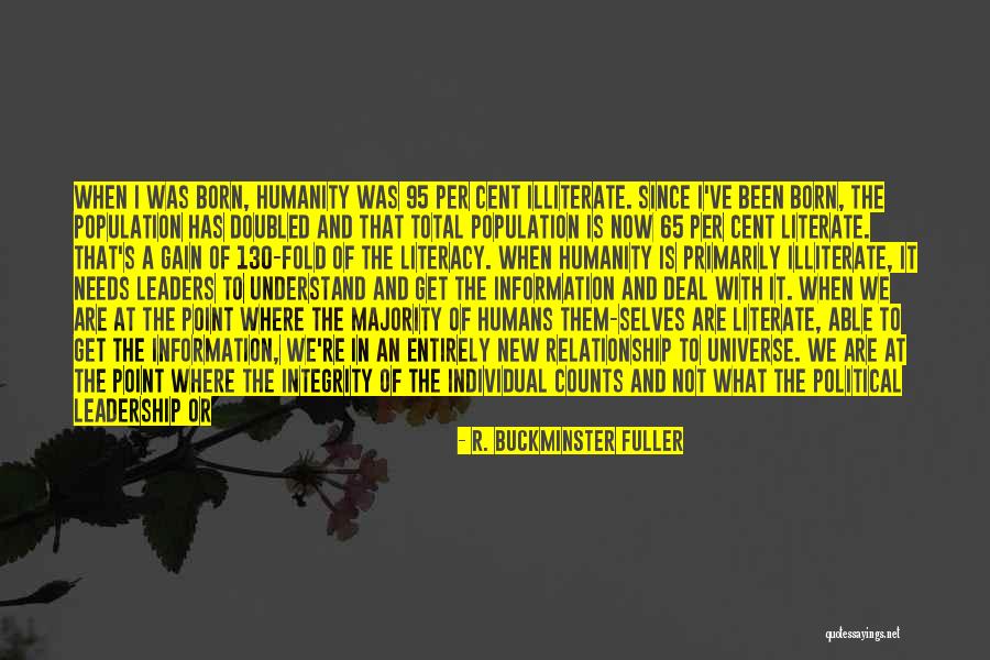 Leaders Are Born Quotes By R. Buckminster Fuller Leaders Are Born Quotes By R. Buckminster Fuller