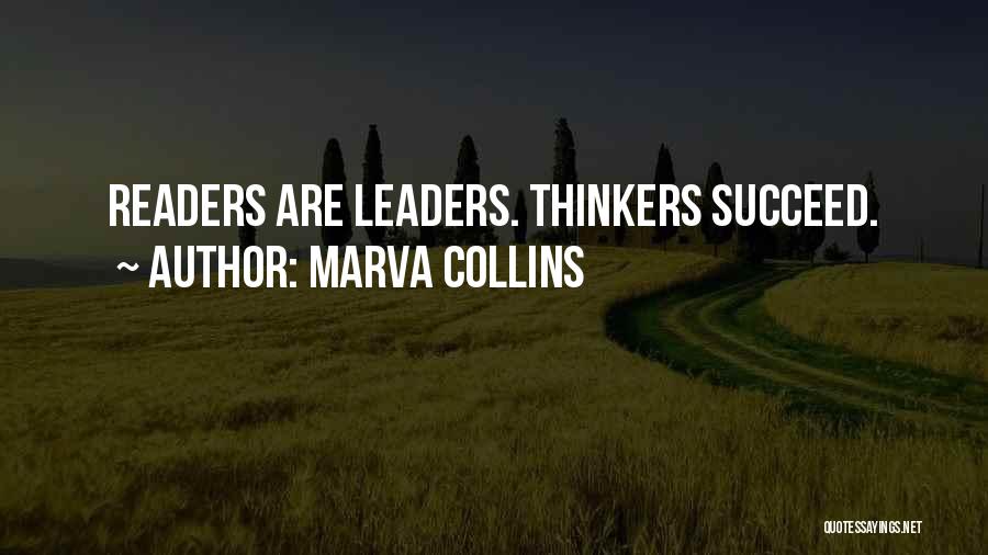 Leaders Are Readers Quotes By Marva Collins