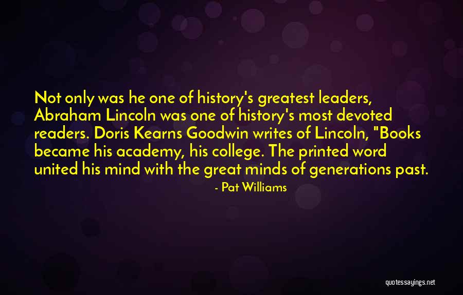 Leaders Are Readers Quotes By Pat Williams