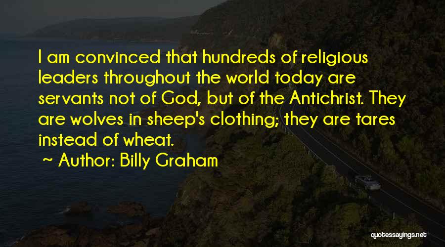 Leaders As Servants Quotes By Billy Graham