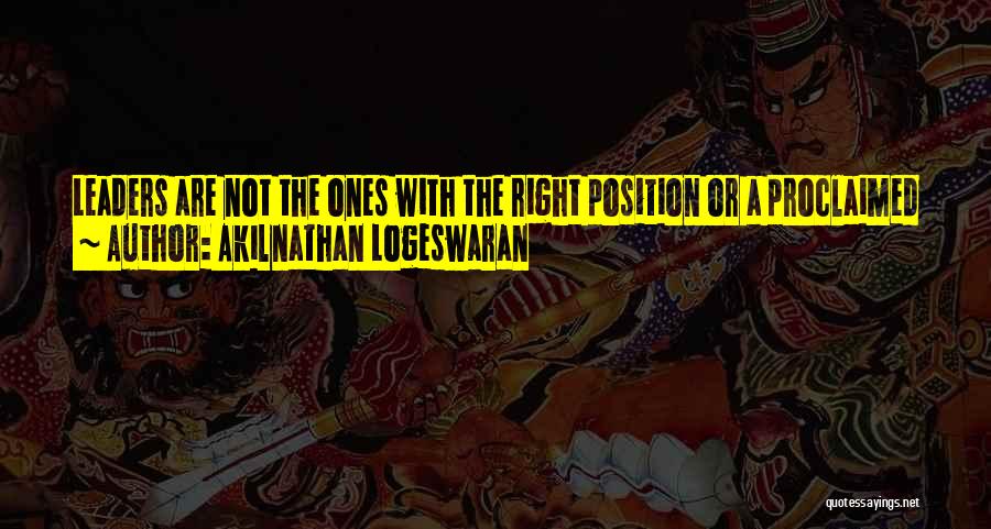 Leaders Change Quotes By Akilnathan Logeswaran