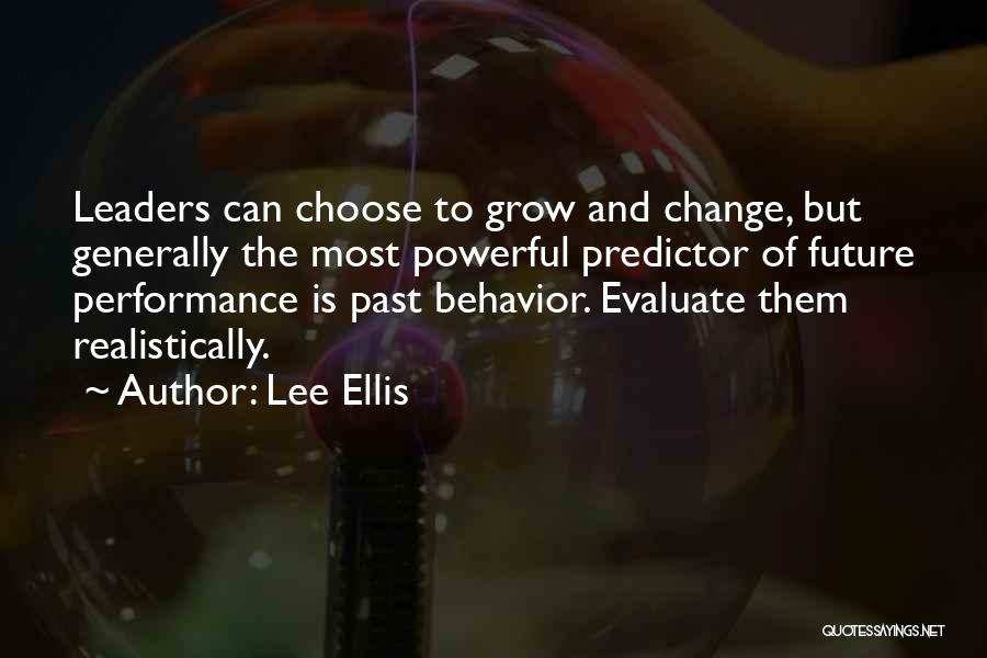 Leaders Change Quotes By Lee Ellis