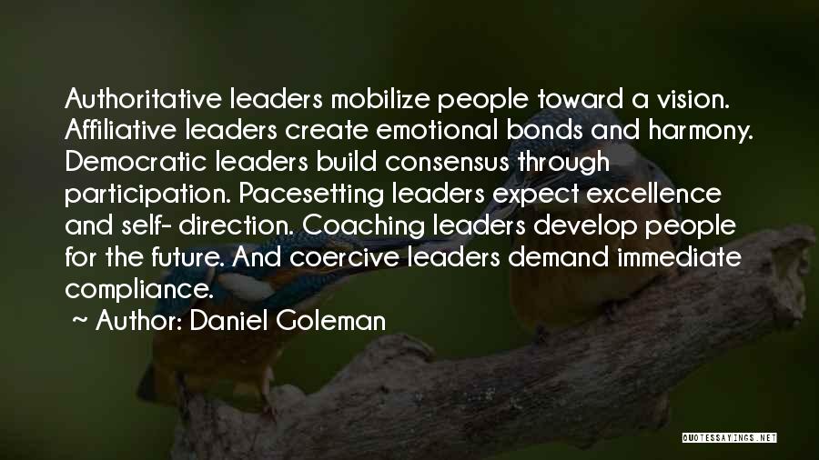 Leaders Develop Others Quotes By Daniel Goleman