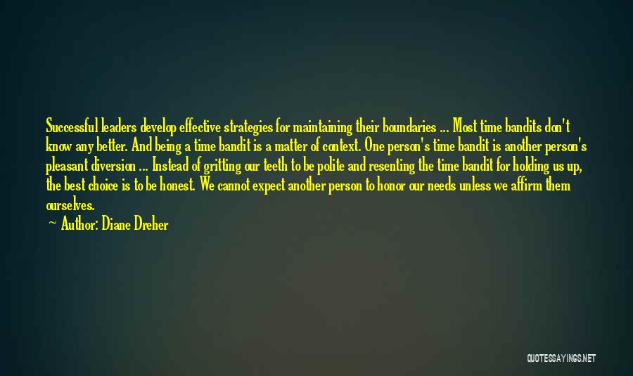 Leaders Develop Others Quotes By Diane Dreher