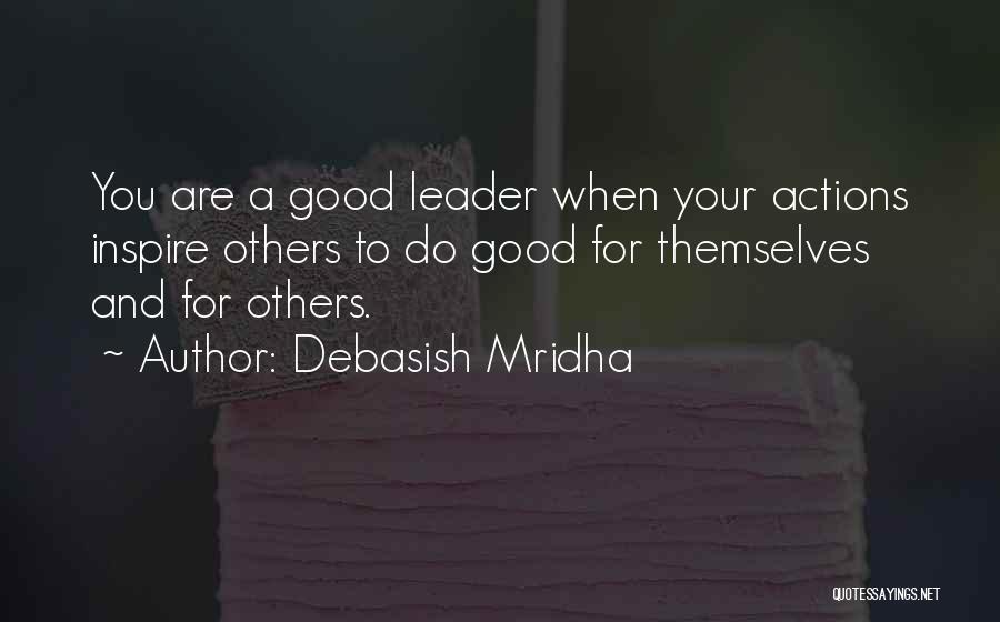 Leaders Inspirational Quotes By Debasish Mridha