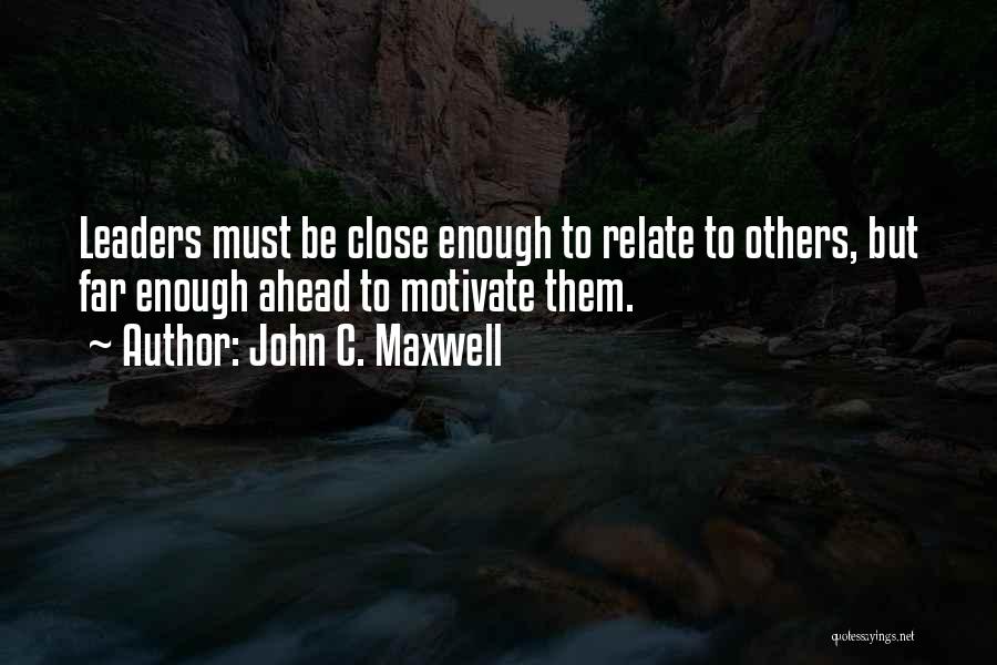 Leaders Inspirational Quotes By John C. Maxwell