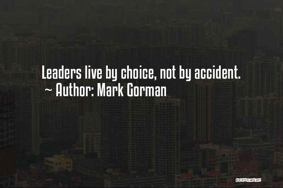 Leaders Inspirational Quotes By Mark Gorman