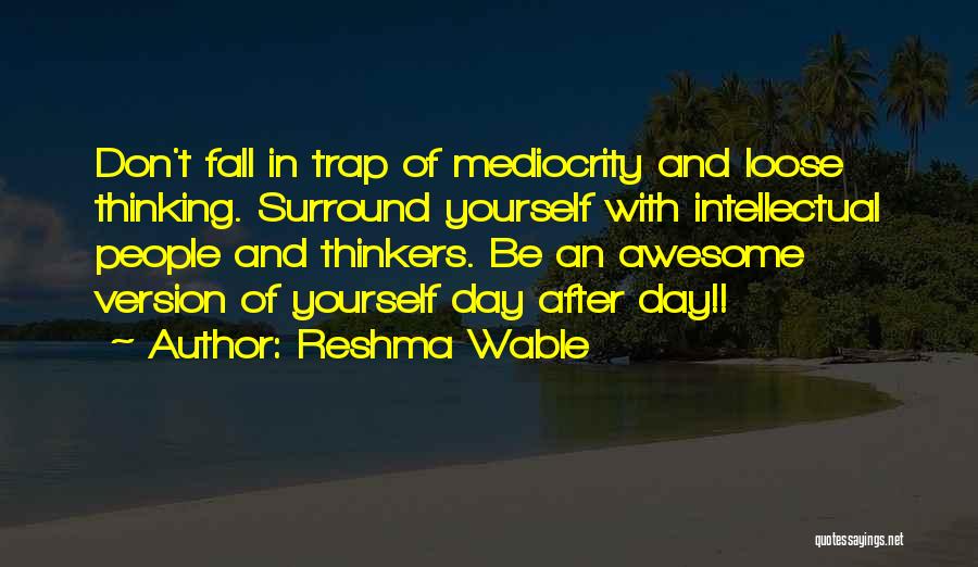 Leaders Inspirational Quotes By Reshma Wable