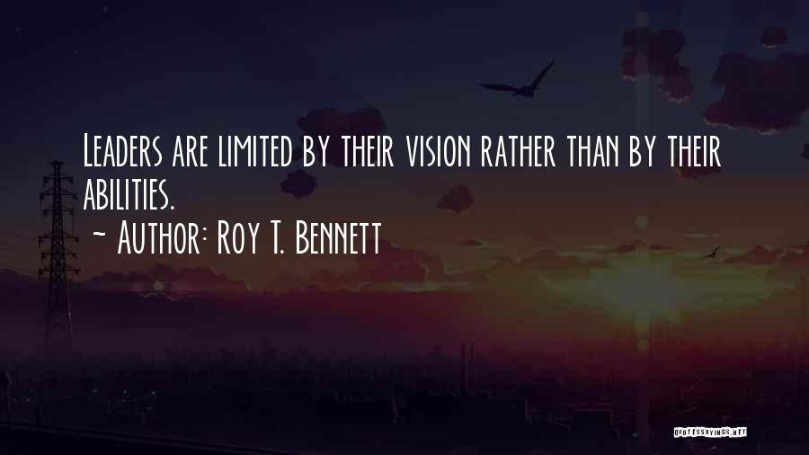 Leaders Inspirational Quotes By Roy T. Bennett