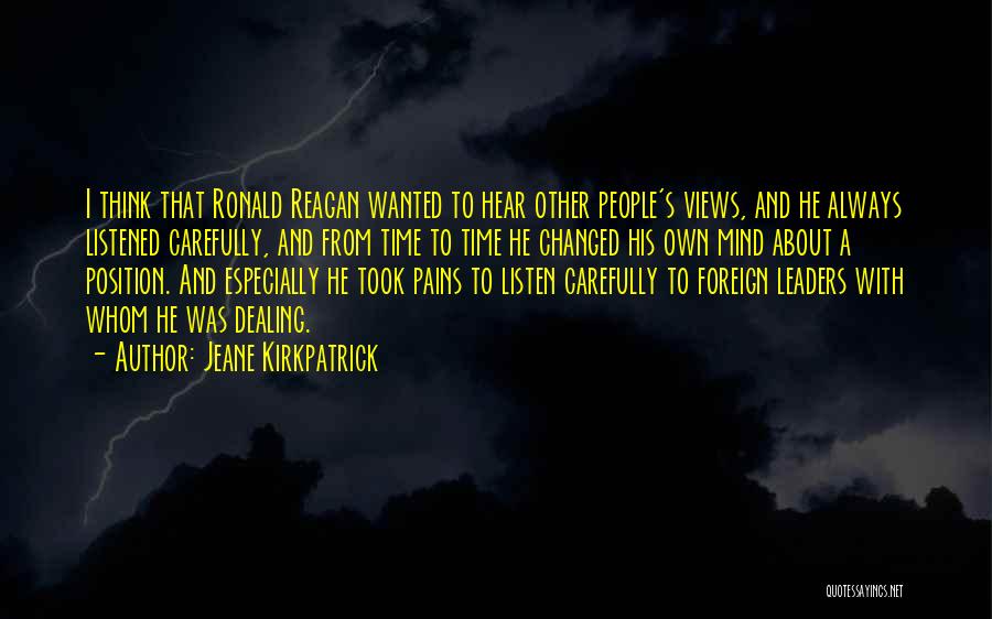 Leaders Listen Quotes By Jeane Kirkpatrick