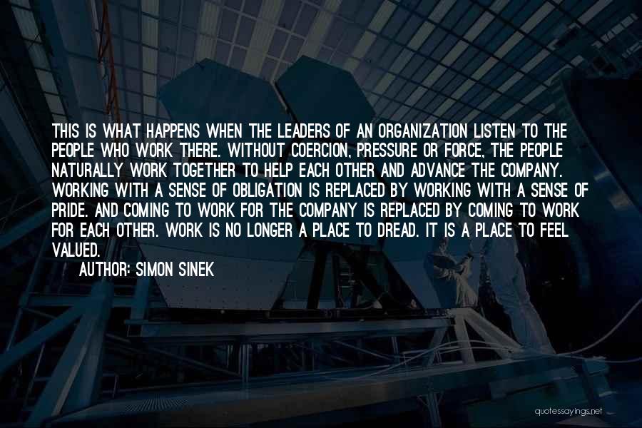 Leaders Listen Quotes By Simon Sinek