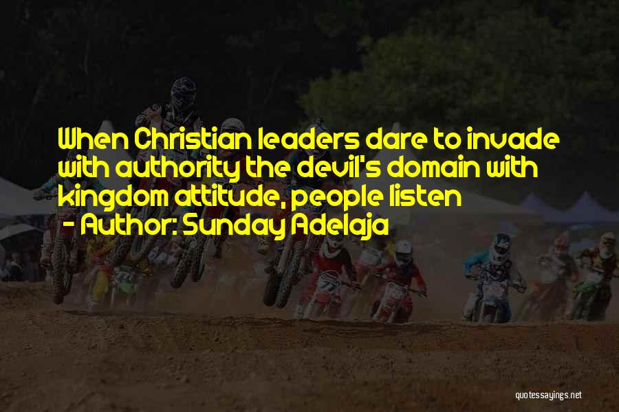 Leaders Listen Quotes By Sunday Adelaja