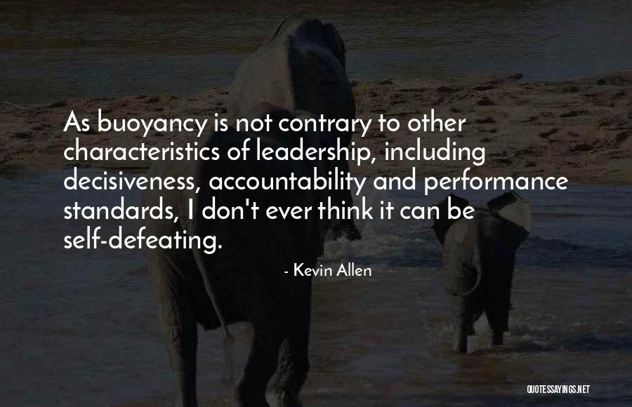 Leadership Accountability Quotes By Kevin Allen Leadership Accountability Quotes By Kevin Allen