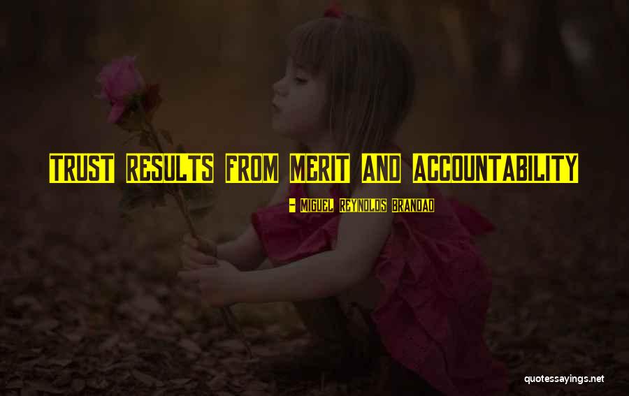 Leadership Accountability Quotes By Miguel Reynolds Brandao Leadership Accountability Quotes By Miguel Reynolds Brandao