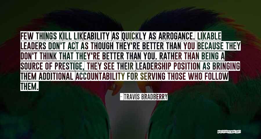 Leadership Accountability Quotes By Travis Bradberry Leadership Accountability Quotes By Travis Bradberry