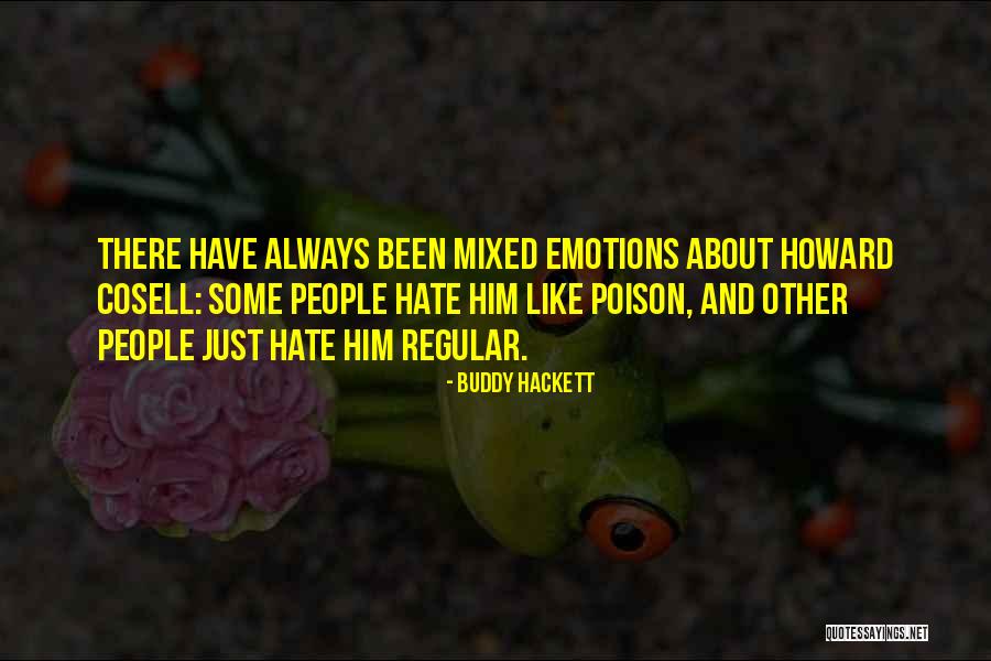 Leadership And Ambiguity Quotes By Buddy Hackett Leadership And Ambiguity Quotes By Buddy Hackett