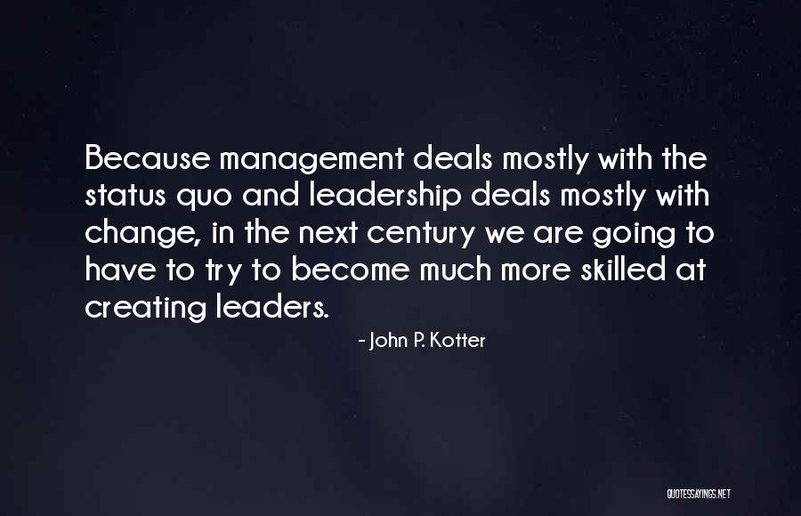 Leadership And Change Management Quotes By John P. Kotter