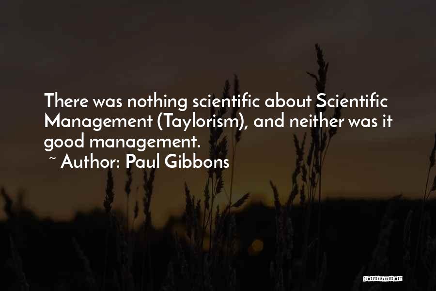 Leadership And Change Management Quotes By Paul Gibbons