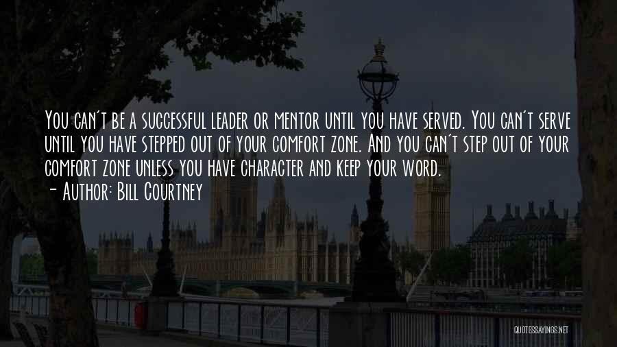 Leadership And Character Quotes By Bill Courtney