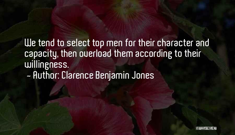Leadership And Character Quotes By Clarence Benjamin Jones