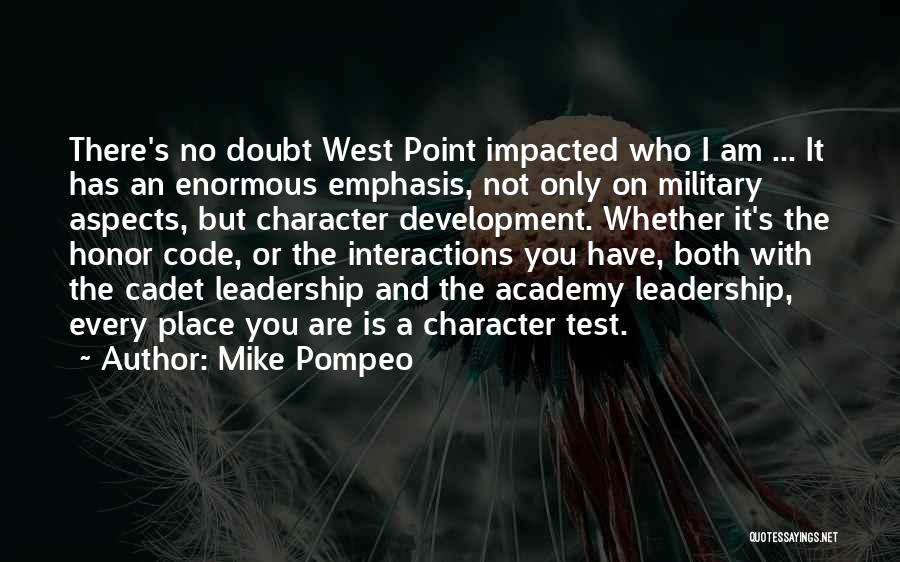Leadership And Character Quotes By Mike Pompeo