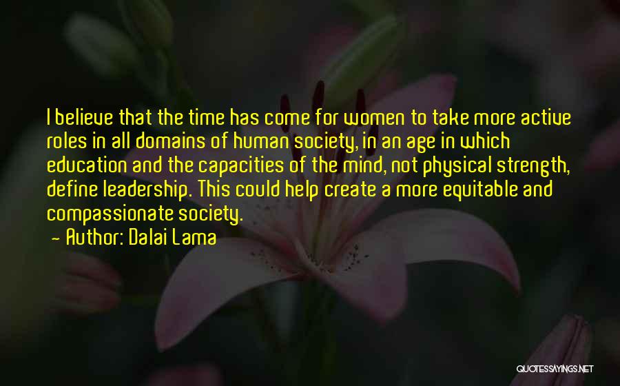 Leadership And Education Quotes By Dalai Lama