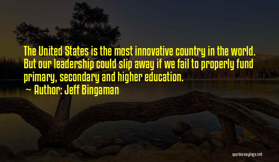 Leadership And Education Quotes By Jeff Bingaman