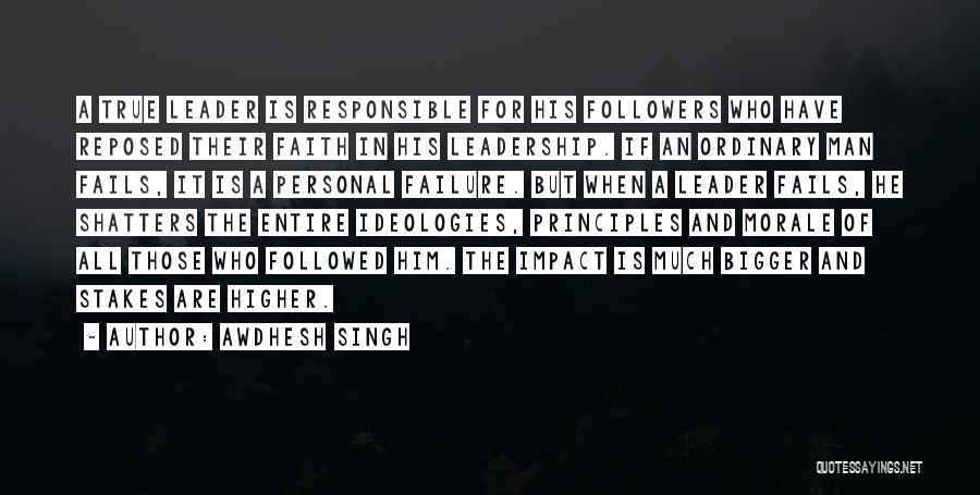 Leadership And Followers Quotes By Awdhesh Singh