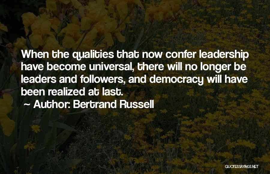 Leadership And Followers Quotes By Bertrand Russell