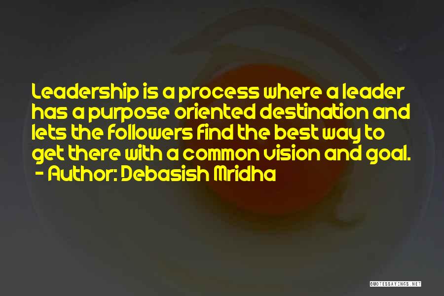 Leadership And Followers Quotes By Debasish Mridha