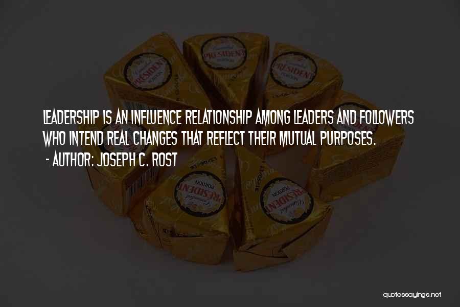 Leadership And Followers Quotes By Joseph C. Rost