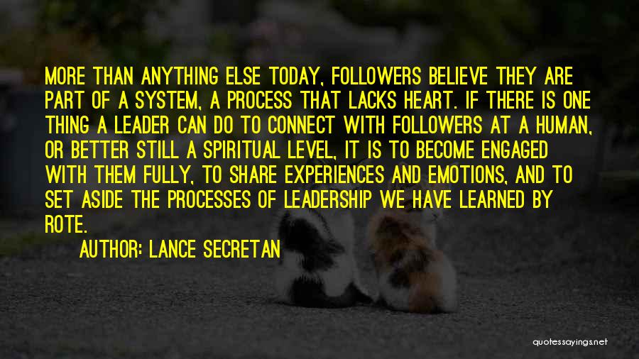 Leadership And Followers Quotes By Lance Secretan