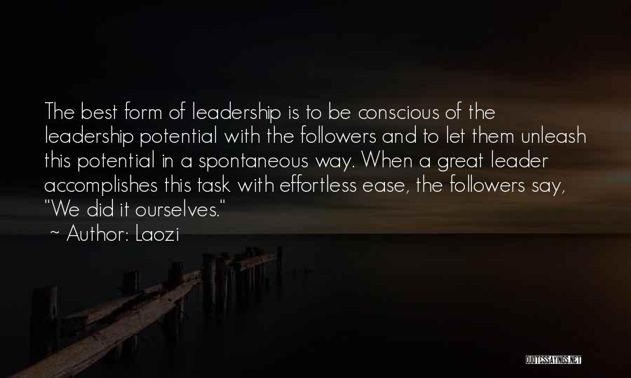 Leadership And Followers Quotes By Laozi