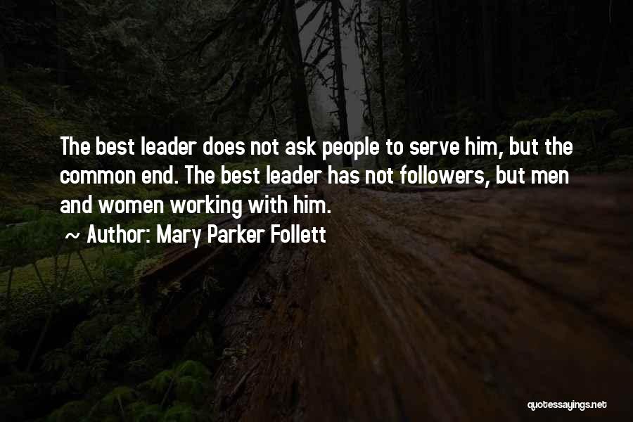 Leadership And Followers Quotes By Mary Parker Follett