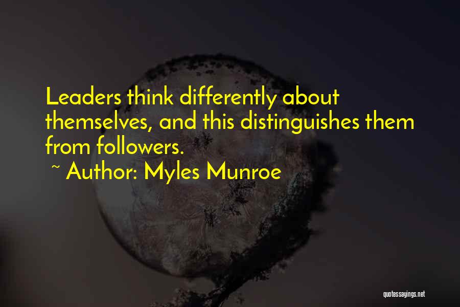 Leadership And Followers Quotes By Myles Munroe